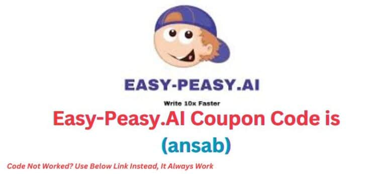 Easy-Peasy.AI Coupon Code (ansab) Get Up to 80% OFF
