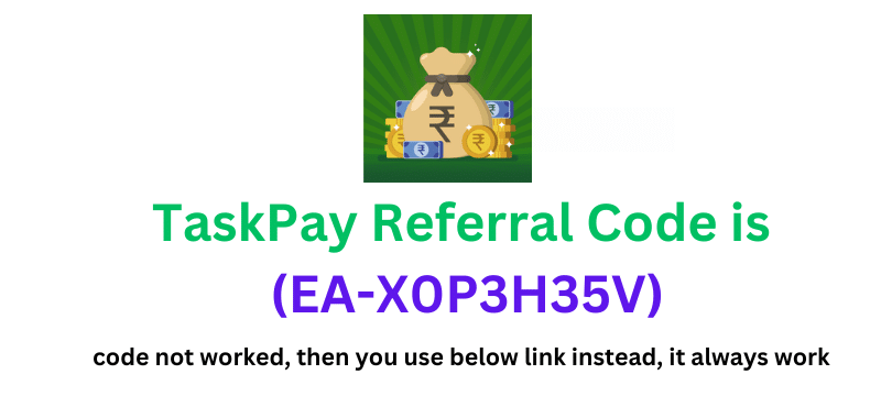 taskpay referral code