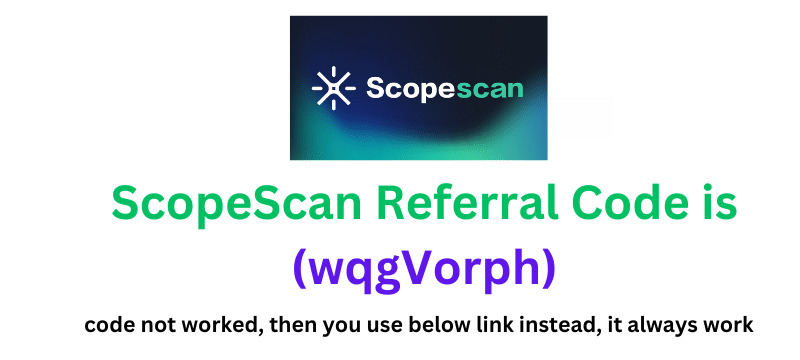 Scopescan Referral Code