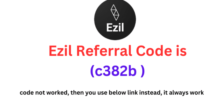 Ezil Referral Code