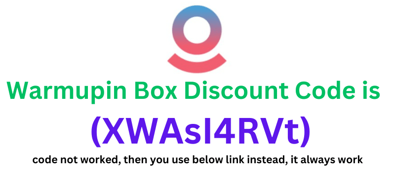 Warmupin Box Discount Code (XWAsI4RVt) you'll 60% discount on your plan purchase