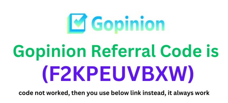 Gopinion Referral code (F2KPEUVBXW) you get up ₹250 signup bonus.