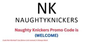 Naughty Knickers Promo Code (WELCOME)