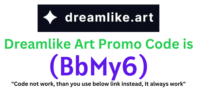 Dreamlike Art Promo Code (BbMy6) get up to 68% off.