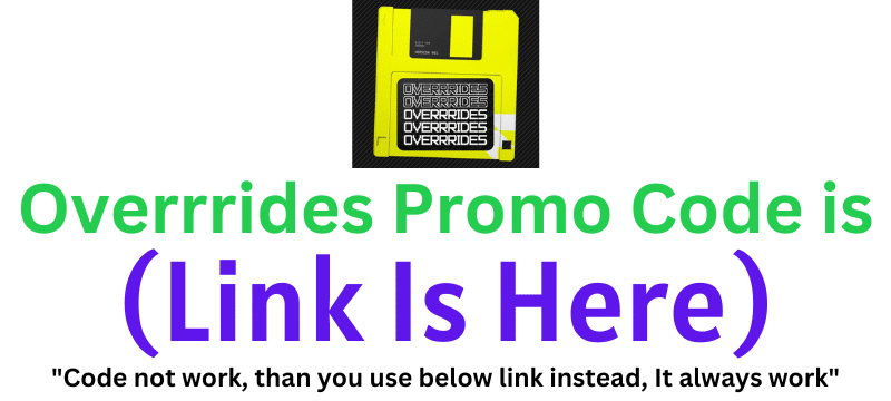 Overrrides Promo Code (BbMy6) Get Up To 80% Discount.