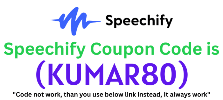 Speechify Coupon Code (KUMAR80) get 80% discount on your plan purchase.