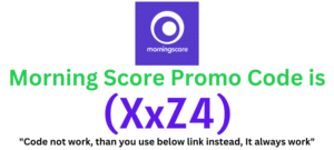 Morning Score Promo Code (XxZ4) get 70% discount on your plan purchase