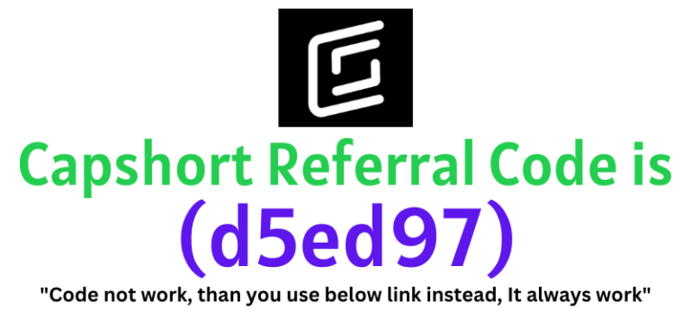 Capshort Referral Code (d5ed97) get $5 as a signup bonus