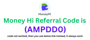 Money Hi Referral Code (AMPDD0) you get ₹100 signup bonus
