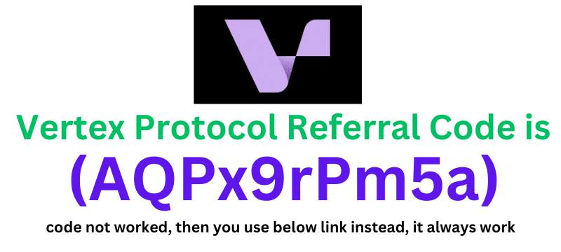 Vertex Protocol Referral Code (AQPx9rPm5a) get 50% rebate on trading fees.