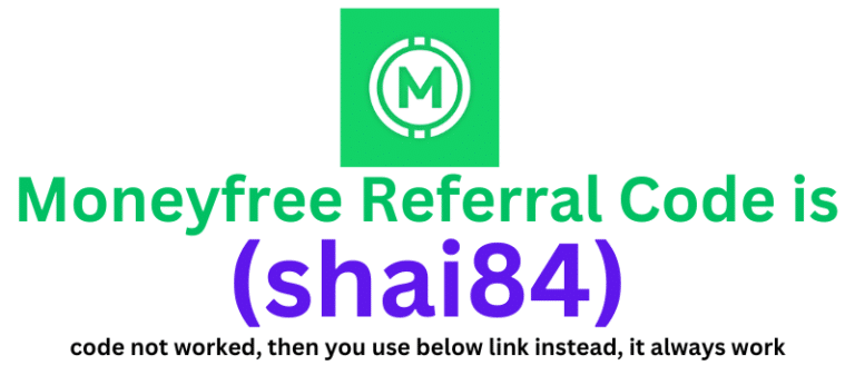 Moneyfree Referral Code (shai84) get ₹150 as a signup bonus.