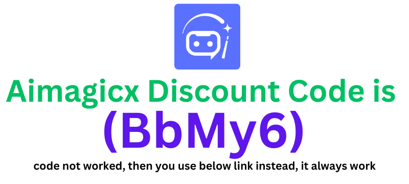 Aimagicx Discount Code (BbMy6) get 60% discount on your plan purchase.