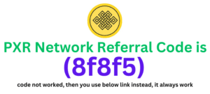 PXR Network Referral Code (8f8f5) get $10 as a signup bonus.