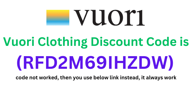 Vuori Clothing Discount Code (RFD2M69IHZDW) get 40% discount on your purchase.