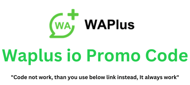 Waplus io Promo Code (Use Referral Link) Get 85% Off!