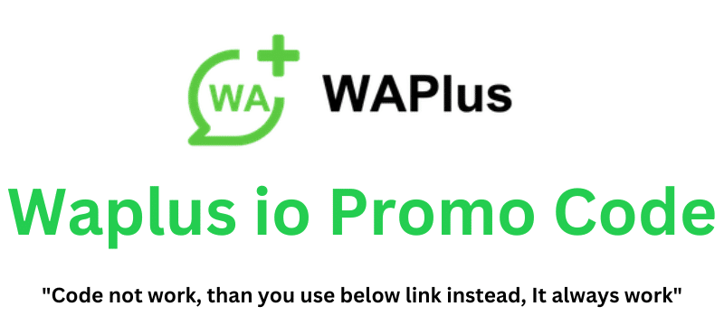 Waplus io Promo Code (Use Referral Link) Get 85% Off!