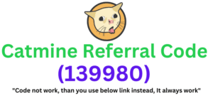 Catmine Referral Code (139980) Get $30 As a Signup Bonus