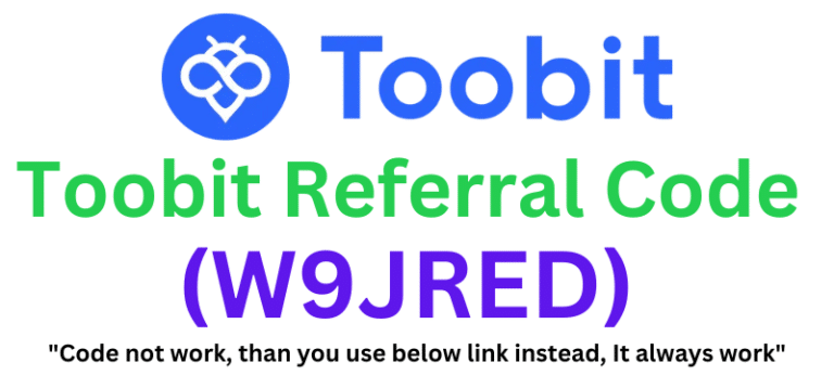Toobit Referral Code (W9JRED) Get $50 As a Signup Bonus