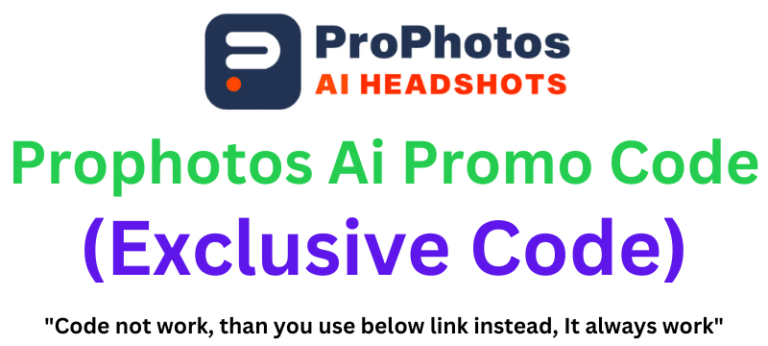Prophotos Ai Promo Code (Use Referral Link) Get Up To 85% Off