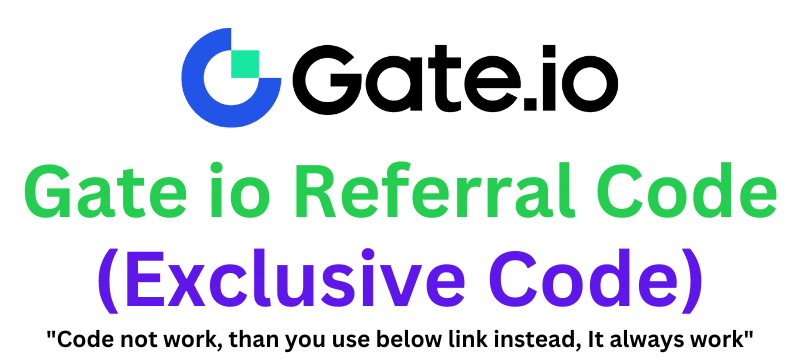 Gate io Referral Code (Use Referral Link) Get $50 As a Signup Bonus