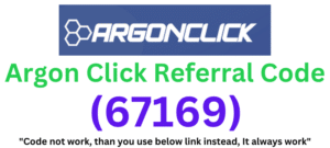 Argon Click Referral Code (67169) Get $50 Signup Bonus!