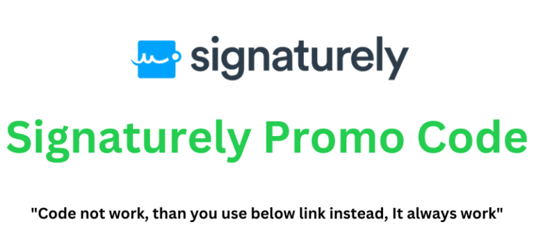 Signaturely Promo Code (Use Referral Link) Grab 90% Off