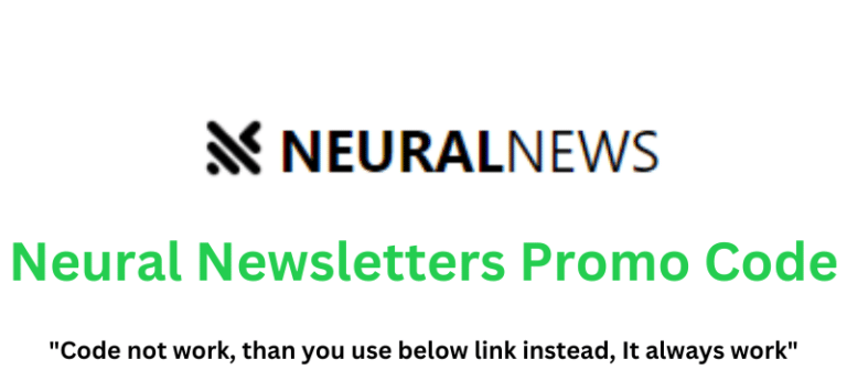 Neural Newsletters Promo Code (Use Referral Link) Get 85% Off!