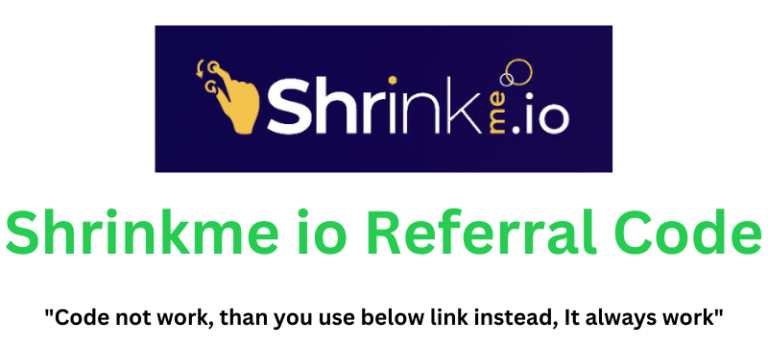 Shrinkme io Referral Code (Use Referral Link) Get $10 As a Signup Bonus!