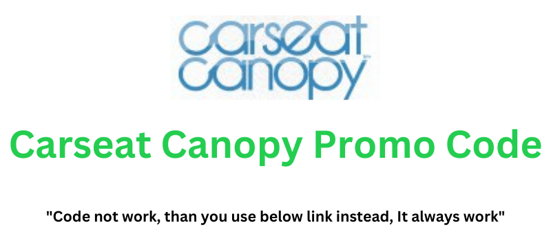 CarSeat Canopy Promo Code (SKY30) Flat 30% Discount