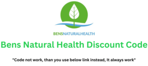 Bens Natural Health Discount Code (Use Referral Link) Flat 20% Off
