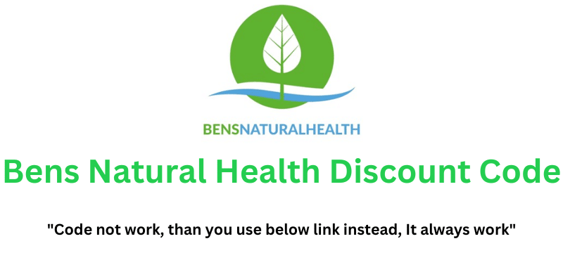 Bens Natural Health Discount Code (Use Referral Link) Flat 20% Off