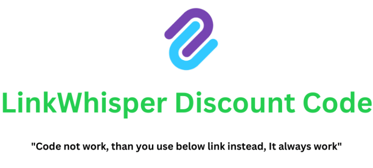 LinkWhisper Discount Code (Use Referral Link) Flat 40% Off!