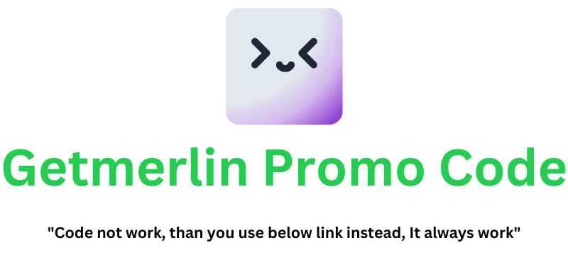 Getmerlin Promo Code (Use Referral Link) Flat 30% Off!