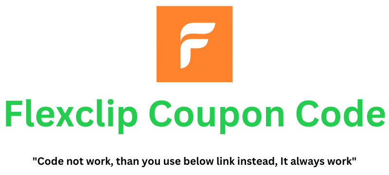 FlexClip Coupon Code (FLEXCLIP10) Flat 30% Off