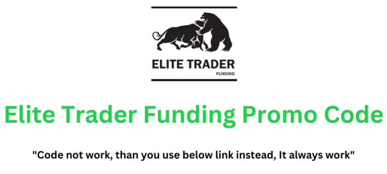 Elite Trader Funding Promo Code (Use Referral Link) Flat 55% Discount!