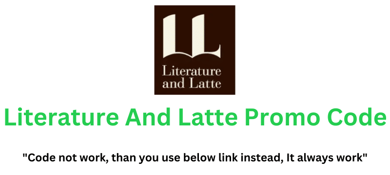 Literature And Latte Promo Code (Use Referral Link) Get 80% Discount!