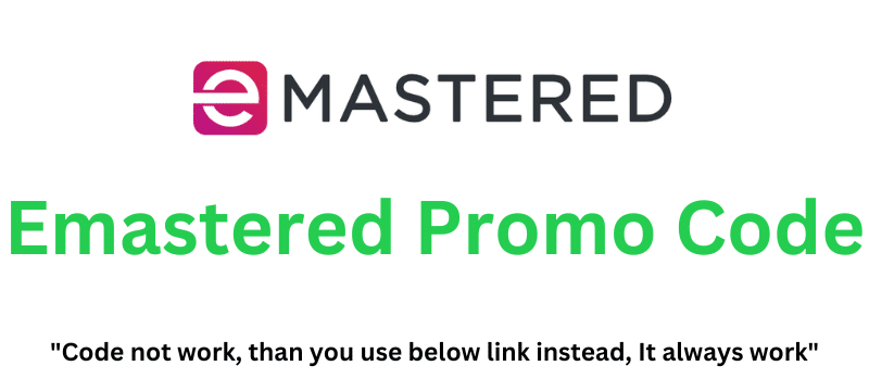 Emastered Promo Code (Use Referral Link) Grab 70% Discount!