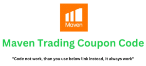 Maven Trading Coupon Code (Use Referral Link) Get Up To 20% Off!