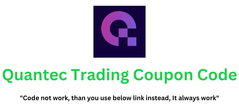 Quantec Trading Coupon Code (Use Referral Link) Get 15% Off!