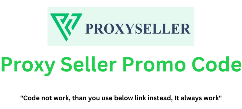 Proxy Seller Promo Code (Use Referral Link) Flat 35% Off!