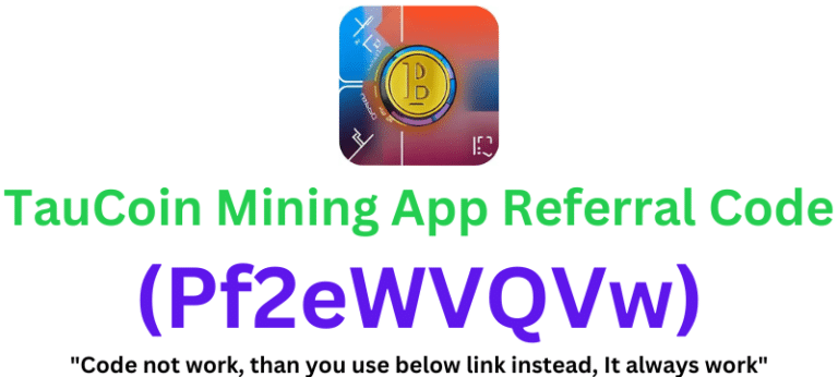 TauCoin Mining App Referral Code (Pf2eWVQVw) Get $10 As a Signup Bonus!