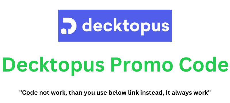 Decktopus Promo Code (Use Referral Link) Get Up To 40% Off!