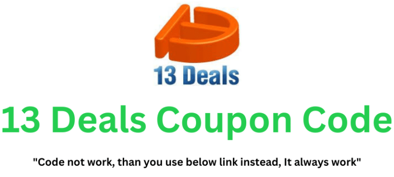13 Deals Coupon Code (Use Referral Link) Get 40% Off!