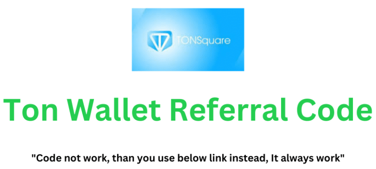 Ton Wallet Referral Code | Flat $10 Signup Bonus!