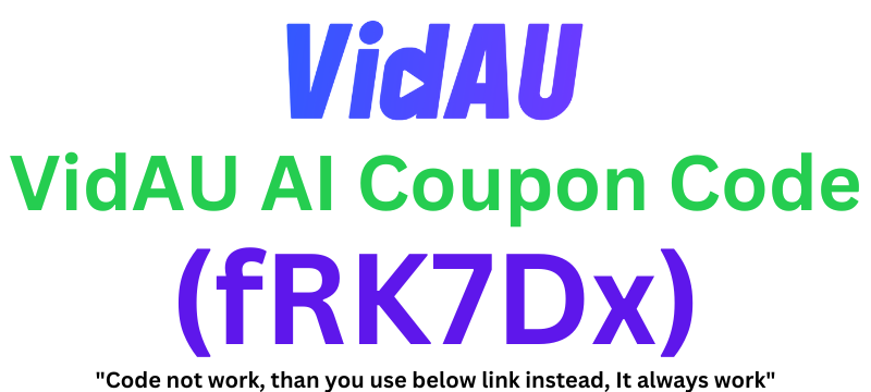 VidAU AI Coupon Code | Grab 15% Discount!