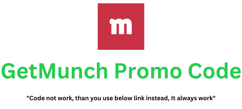 GetMunch Promo Code | Get 10% Extra Discount!