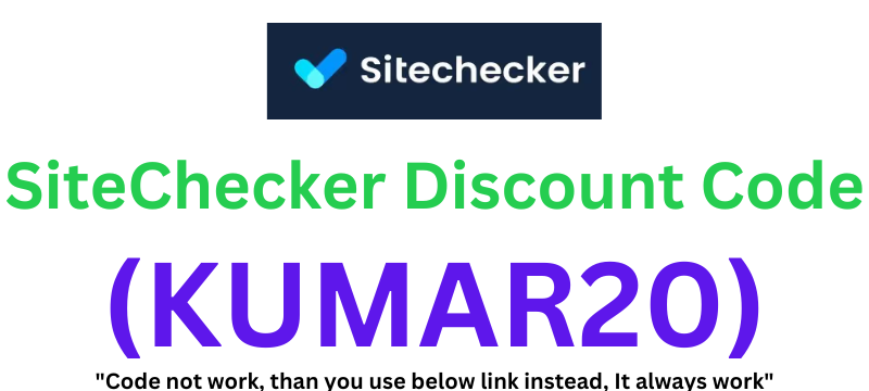 SiteChecker Discount Code | Flat 20% Discount!