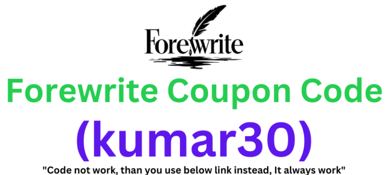 Forewrite Coupon Code | Claim 30% Extra Discount!