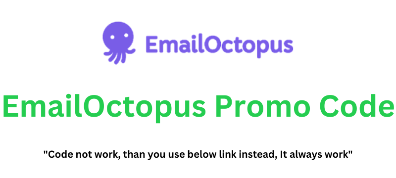 EmailOctopus Promo Code | Claim 20% Extra Discount!