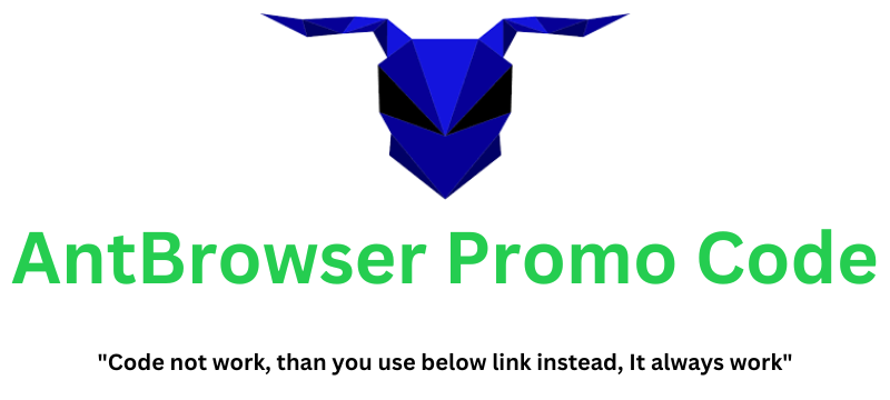 AntBrowser Promo Code | Get 25% Extra Discount!